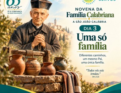 Novena da Família Calabriana - dia 3 | Uma só família